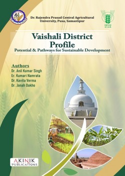 Vaishali District profile: Potential & Pathways for Sustainable Development