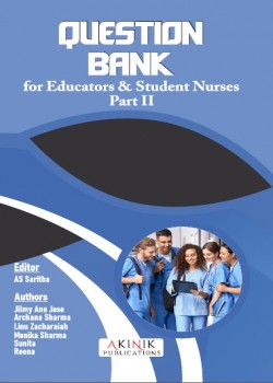 Question Bank for Educators & Student Nurses Part II