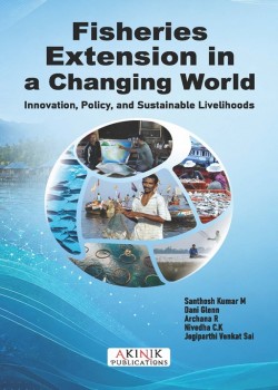 Fisheries Extension in a Changing World Innovation, Policy, and Sustainable Livelihoods