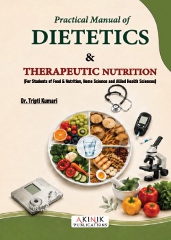 Practical Manual of Dietetics &amp; Therapeutic Nutrition