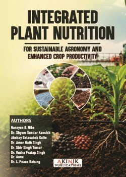Integrated Plant Nutrition for Sustainable Agronomy and Enhanced Crop Productivity