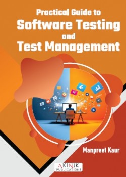 Practical Guide to Software Testing and Test Management