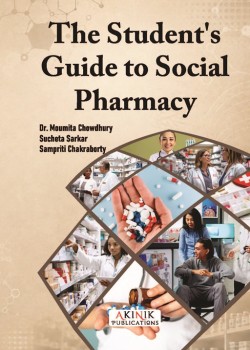 The Student&rsquo;s Guide to Social Pharmacy