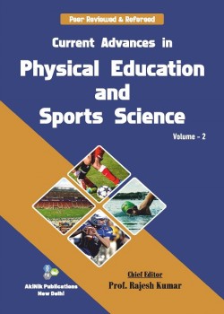 Current Advances in Physical Education and Sports Science (Volume - 2)