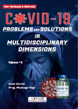 COVID-19: Problems and Solutions in Multidisciplinary Dimensions (Volume - 6)