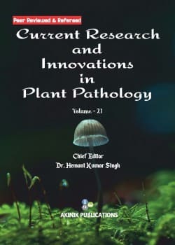 Current Research and Innovations in Plant Pathology (Volume - 21)
