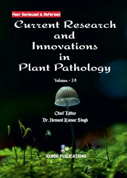 Current Research and Innovations in Plant Pathology (Volume - 24)