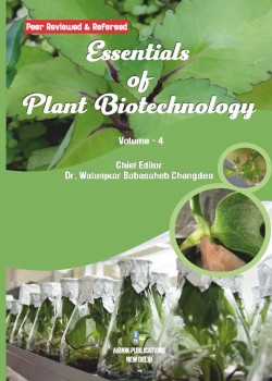 Essentials of Plant Biotechnology (Volume - 4)