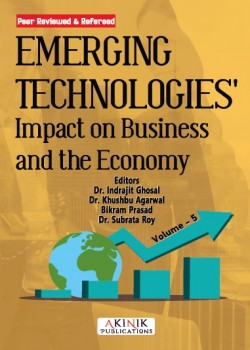 Emerging Technologies' Impact on Business and the Economy (Volume - 05)