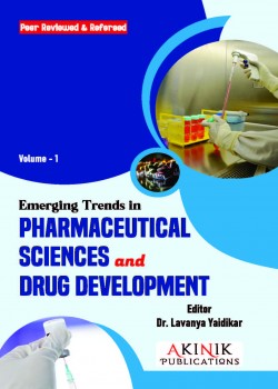 Emerging Trends in Pharmaceutical Sciences and Drug Development (Volume - 1)