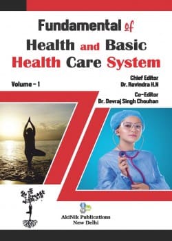 Fundamental of Health and Basic Health Care System (Volume - 1)