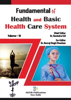 Fundamental of Health and Basic Health Care System (Volume - 10)