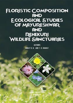 Floristic Composition and Ecological Studies of Mayureshwar and Rehekuri Wildlife Sanctuaries