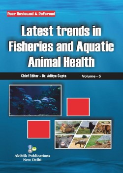 Latest trends in Fisheries and Aquatic Animal Health (Volume - 5)