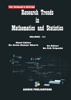 Research Trends in Mathematics and Statistics (Volume - 21)