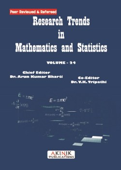 Research Trends in Mathematics and Statistics (Volume - 24)