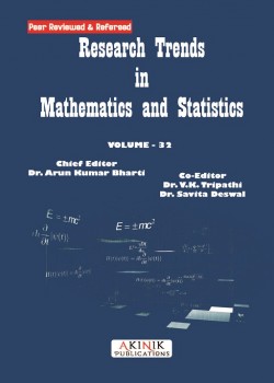 Research Trends in Mathematics and Statistics (Volume - 32)