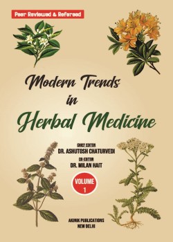 Modern Trends in Herbal Medicine (Volume - 1)