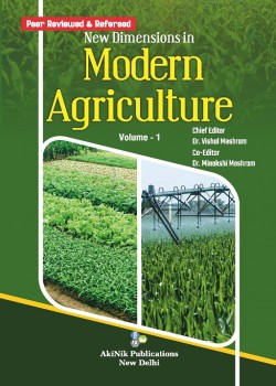 New Dimensions in Modern Agriculture (Volume - 1)