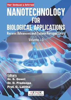 Nanotechnology for Biological Applications: Recent Advances and Future Perspectives (Volume - 1)