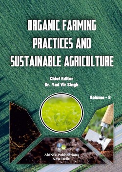 Organic Farming Practices and Sustainable Agriculture (Volume - 8)