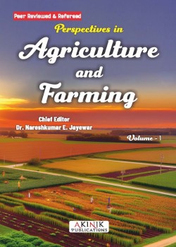Perspectives in Agriculture and Farming (Volume - 1)