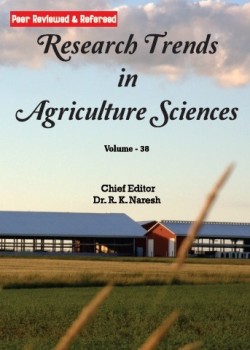 Research Trends in Agriculture Sciences (Volume - 38)