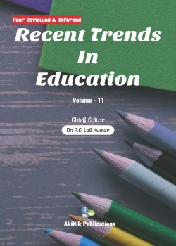 Recent Trends in Education (Volume - 11)