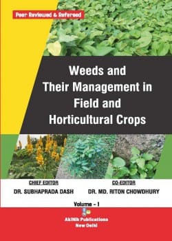 Weeds and their Management in Field and Horticultural Crops (Volume - 1)