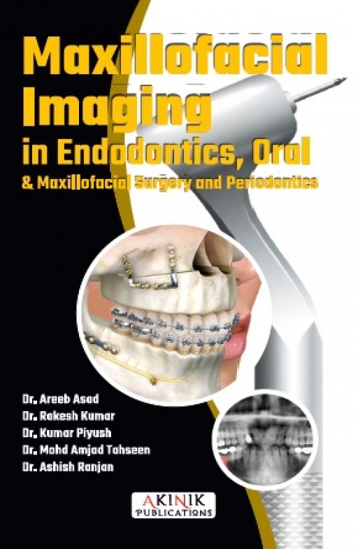 Maxillofacial Imaging in Endodontics, Oral & Maxillofacial Surgery and Periodontics