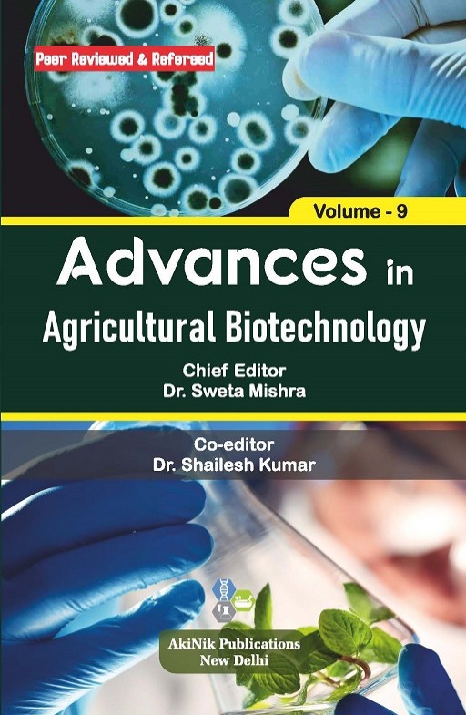 Advances in Agricultural Biotechnology (Volume - 9) Advances in Agricultural Biotechnology (Volume - 9)