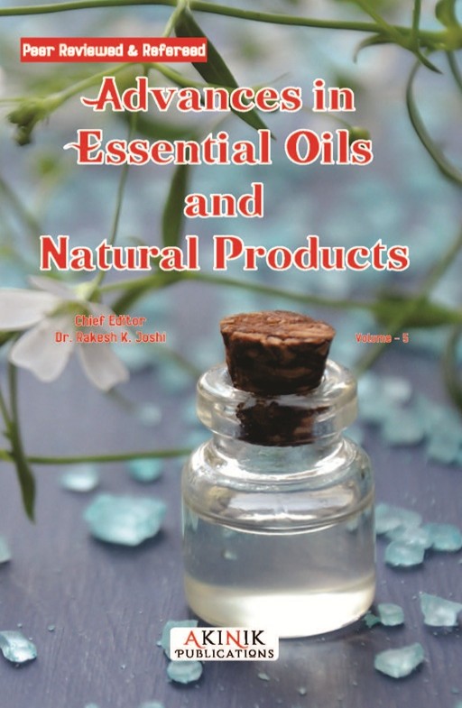 Advances in Essential Oils and Natural Products (Volume - 5)