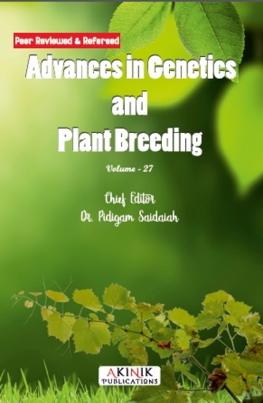 Advances in Genetics and Plant Breeding (Volume - 27)