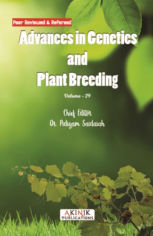 Advances in Genetics and Plant Breeding (Volume - 29)