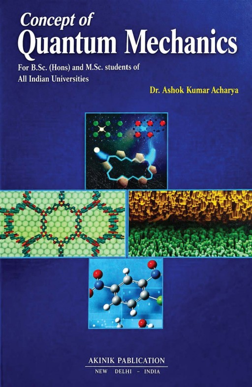 Concept of Quantum Mechanics For B.Sc. (Hons) and M.Sc. Students