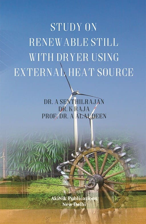 Study on Renewable Still with Dryer Using External Heat Source