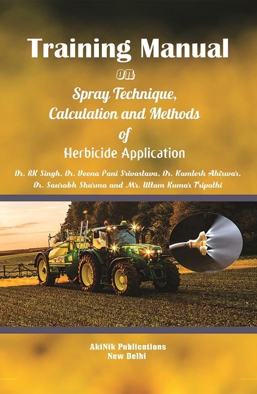 Training Manual on Spray Technique, Calculation and Methods of Herbicide Application