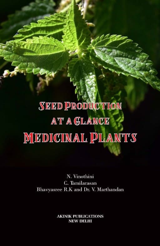 Seed Production at a Glance Medicinal Plants