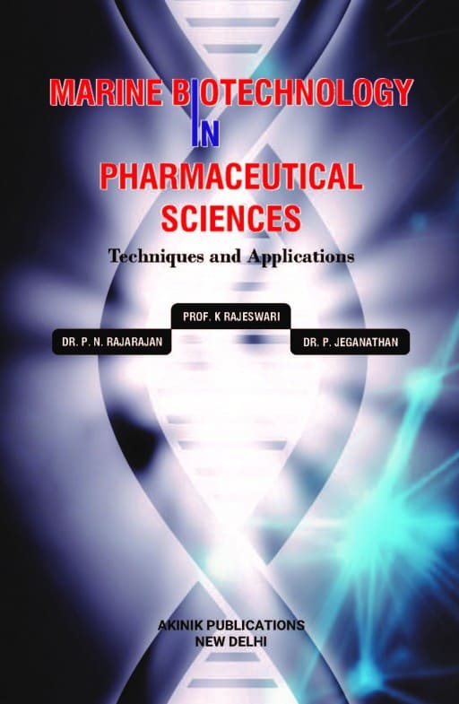 Marine Biotechnology in Pharmaceutical Sciences Techniques and Applications