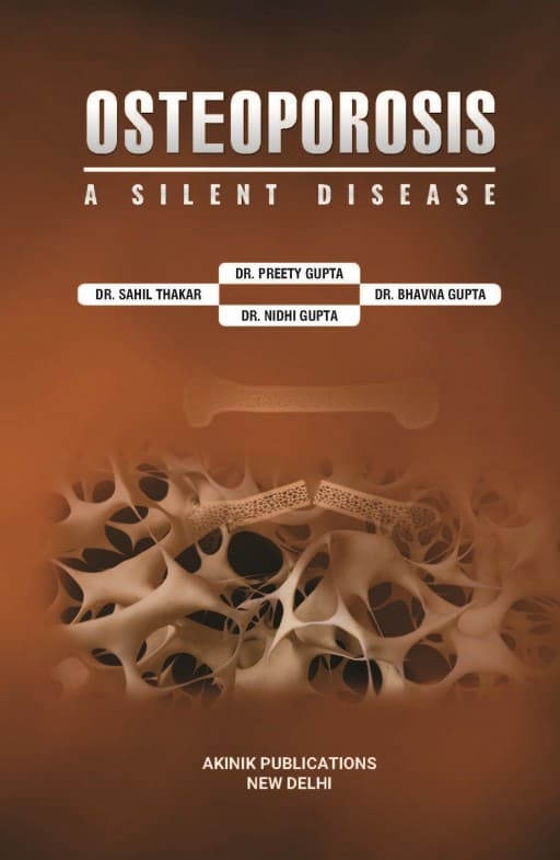 Osteoporosis: A Silent Disease