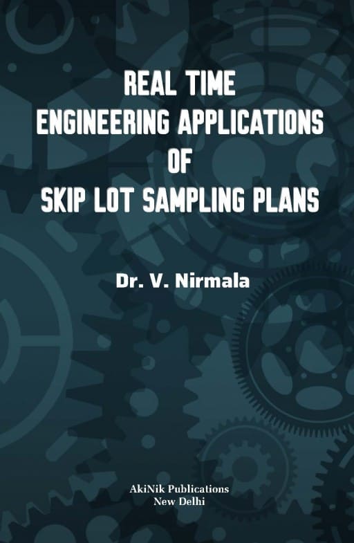Real Time Engineering Applications of Skip Lot Sampling Plans