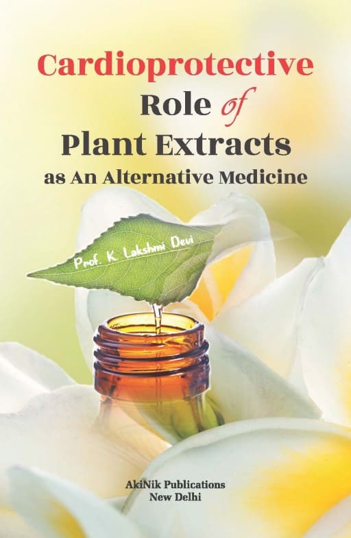 Cardioprotective Role of Plant Extracts as an Alternative Medicine