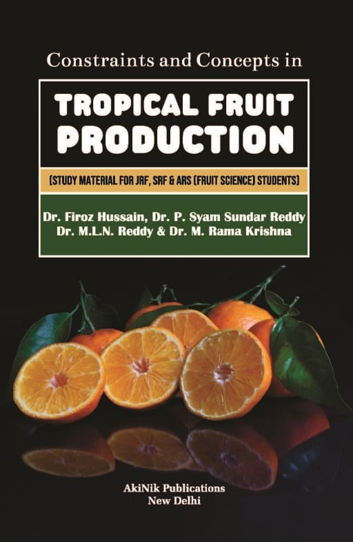 Constraints and Concepts in Tropical Fruit Production