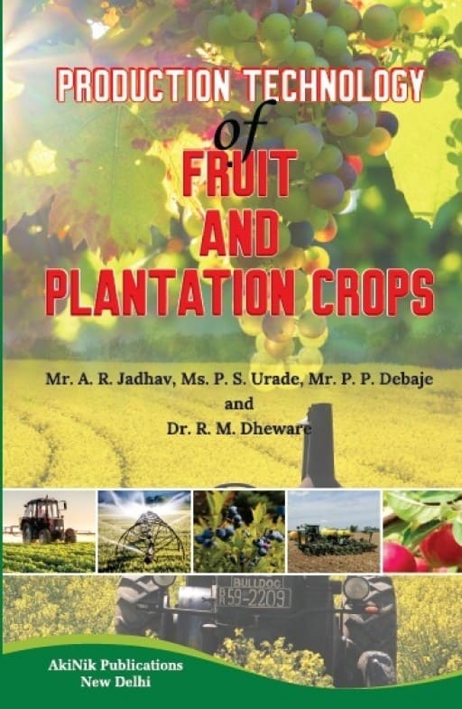 production technology of Fruit and plantation Crops