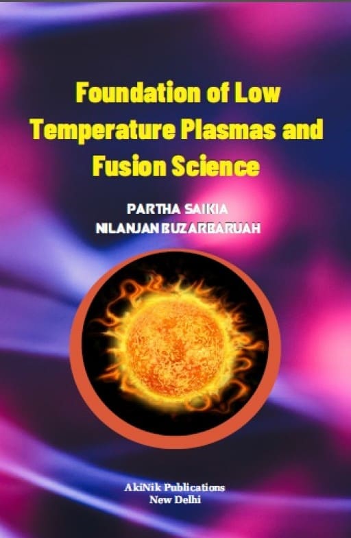 Foundation of Low Temperature Plasmas and Fusion Science