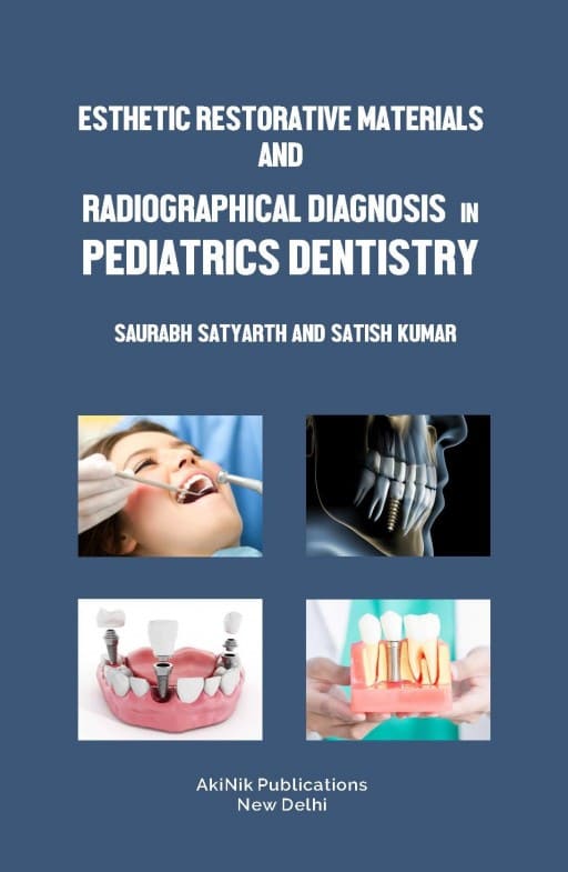 Esthetic Restorative Materials and Radiographical Diagnosis in Pediatrics Dentistry