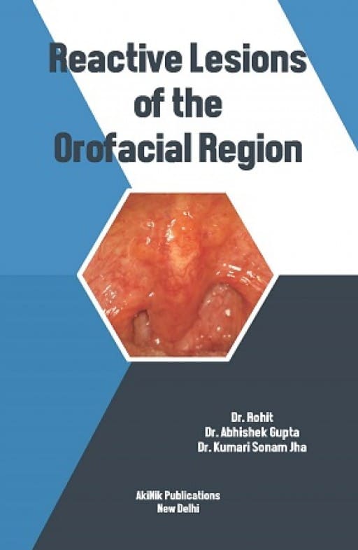 Reactive Lesions of the Orofacial Region