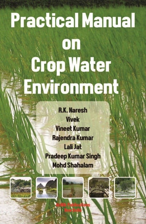 Practical Manual on Crop Water Environment