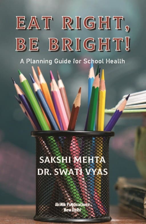 Eat Right Be Bright: A Planning Guide for School Health