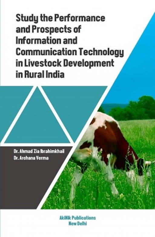 Study the Performance and Prospects of Information and Communication Technology in Livestock Development in Rural India